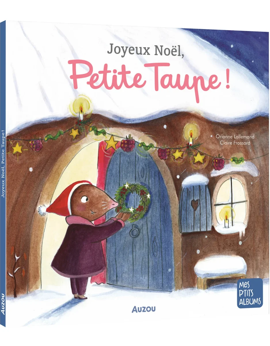 Livre - Joyeux Noël, Petite Taupe! - Auzou - Boutique Maman & Bébé – Produits Essentiels au Quotidien - {'count': 1, 'name': 'Lacanau'}